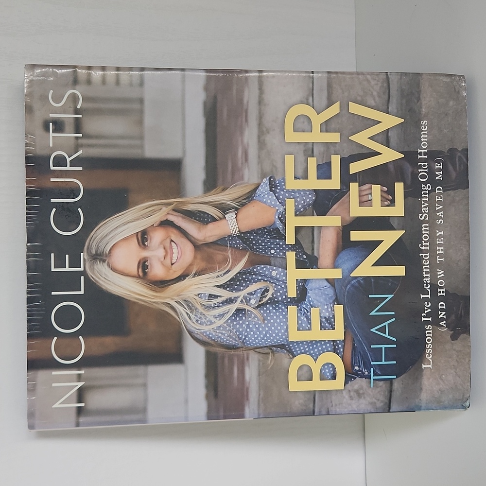 Nicole Curtis Better Than New Lessons I've Learned From Saving old Homes